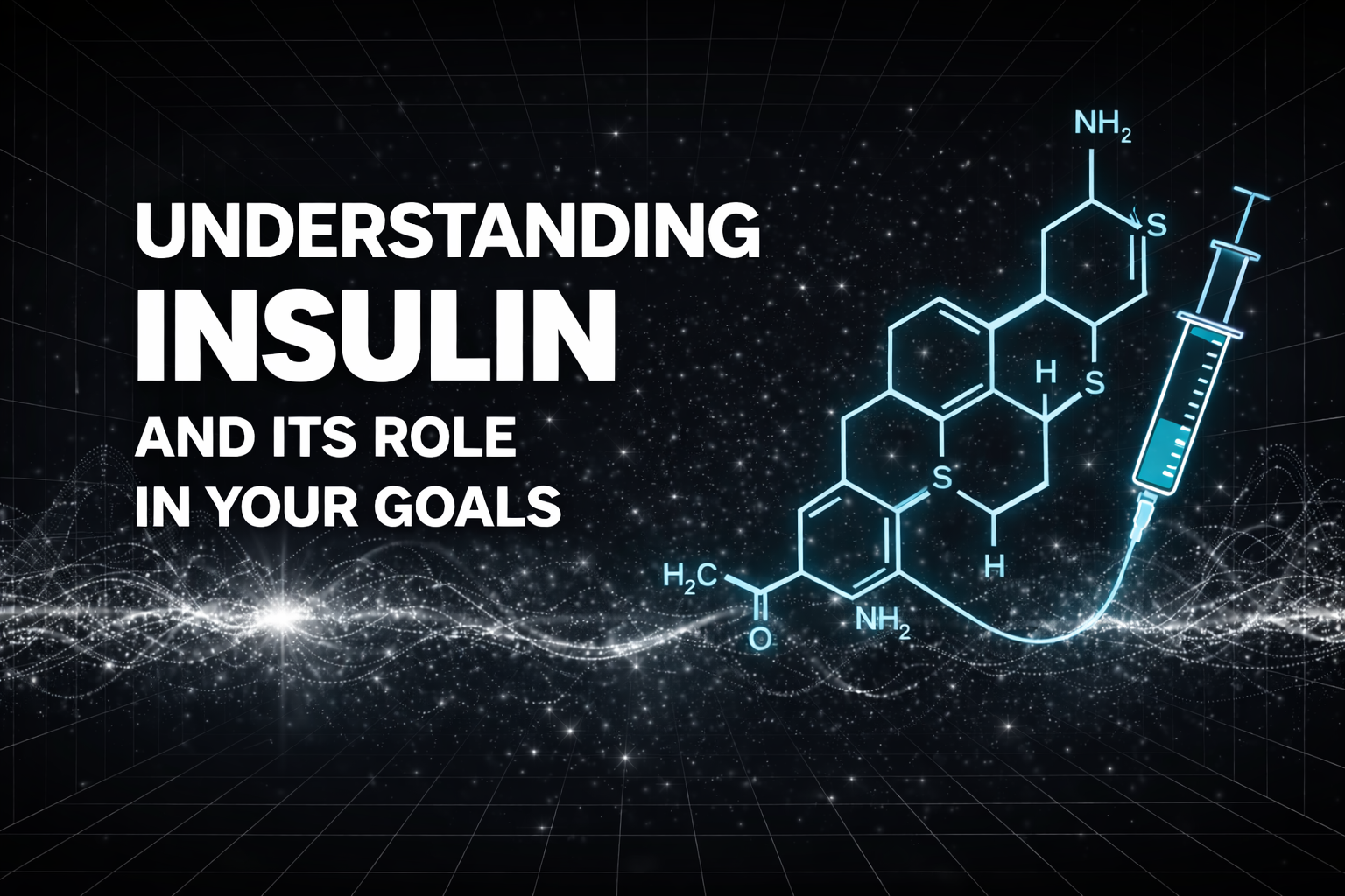 Understanding Insulin and Its Role in Your Goals